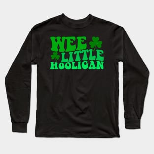 Wee Little Hooligan - Irish St Patrick's Day Funny Long Sleeve T-Shirt